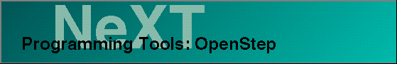 NeXT Programming Tools: OpenStep